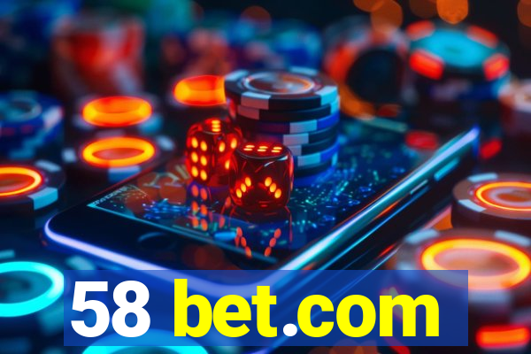 58 bet.com